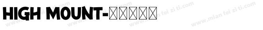 High Mount字体转换